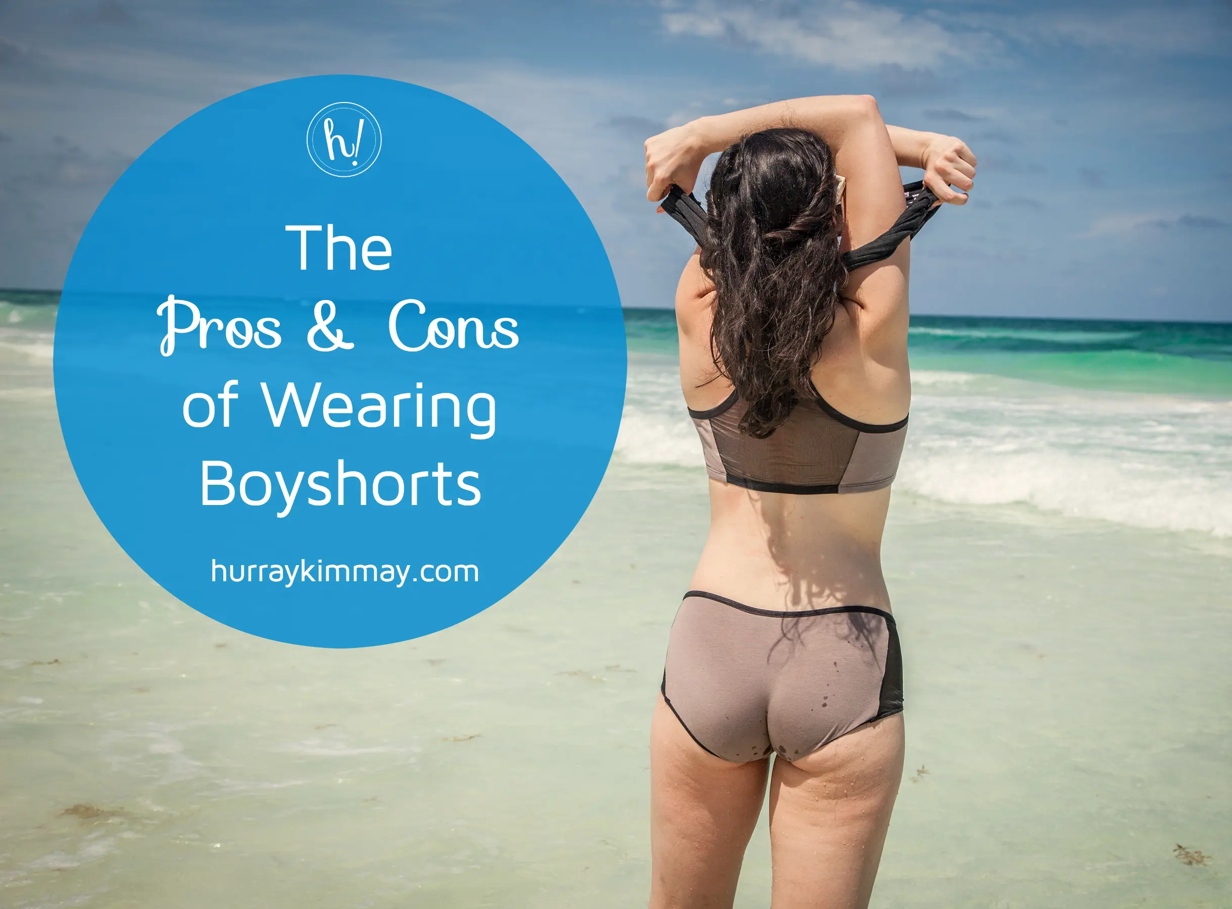 The Pros & Cons of Wearing Boyshorts - Hurray Kimmay