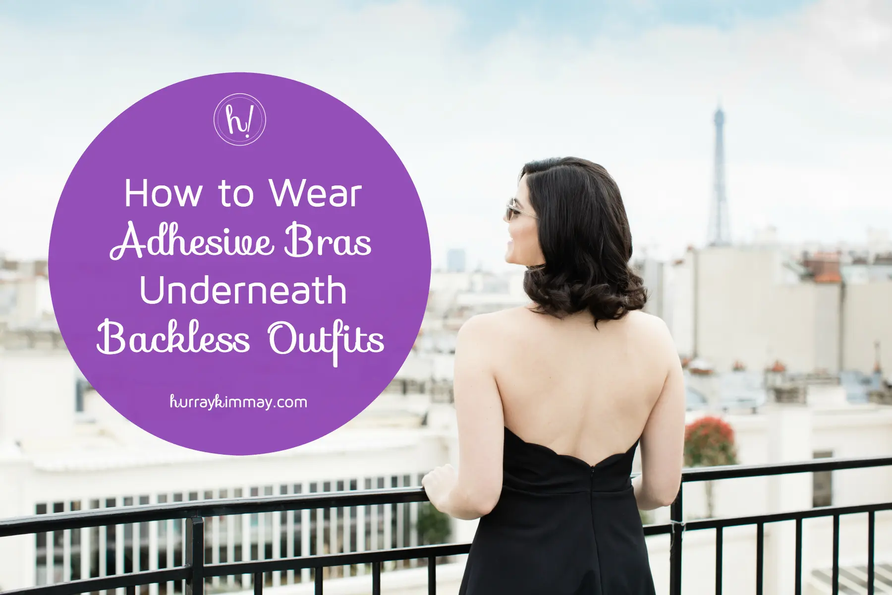 What to Wear Underneath Backless Outfits: Adhesive Bras - Hurray