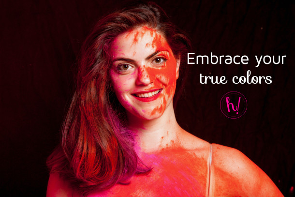 embrace your true colors