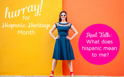 Hurray for Hispanic Heritage Month