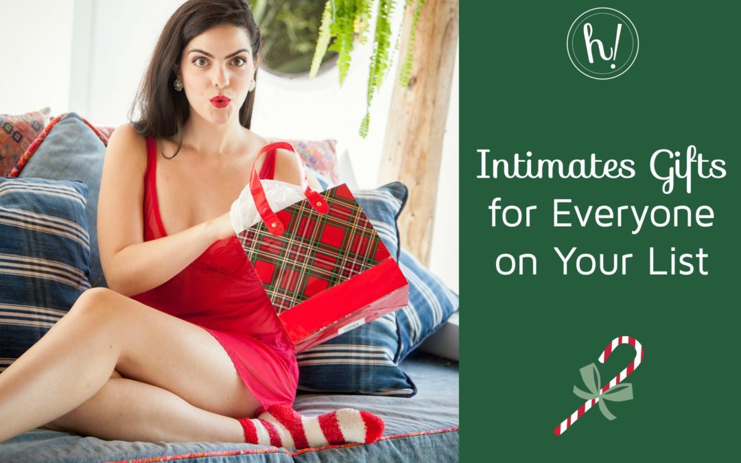Intimates Gifts for Everyone on Your List
