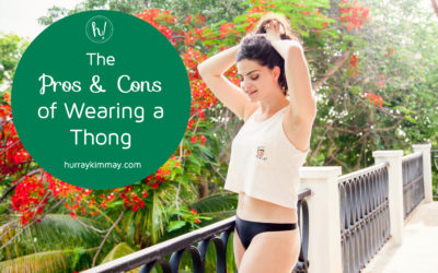 The Pros & Cons of Wearing Thongs