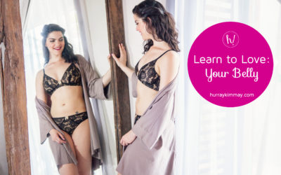 Learn to Love: Your Belly