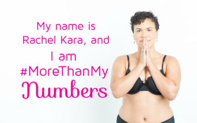 Rachel Kara says I am More Than My Numbers