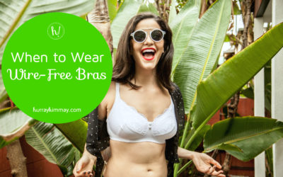 When to Wear a Wire-Free Bra
