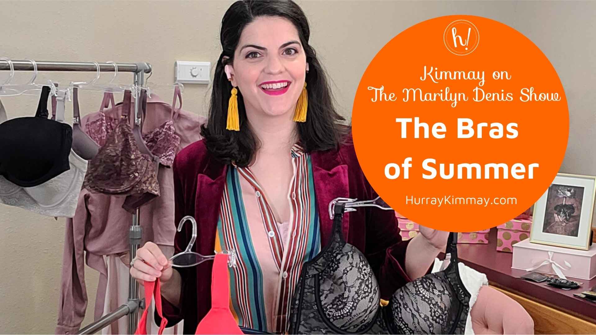 The Bras of Summer - Hurray Kimmay