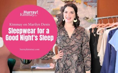 Kimmay on Marilyn Dennis: Sleepwear for a Good Night’s Sleep