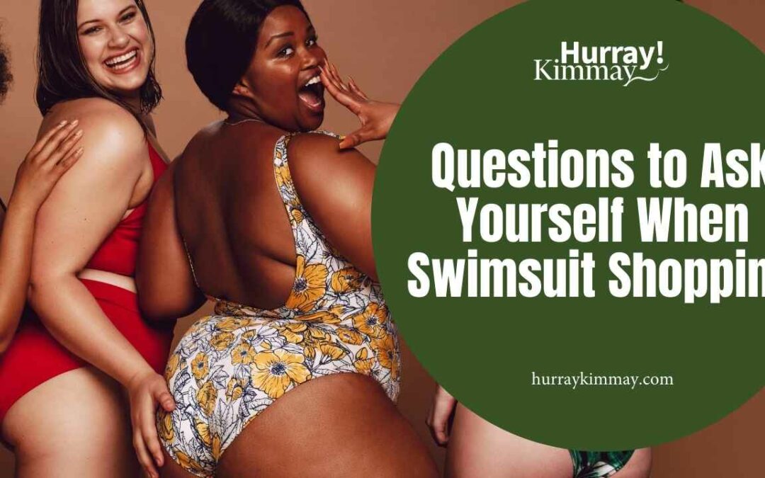 Questions to Ask Yourself When Swimsuit Shopping