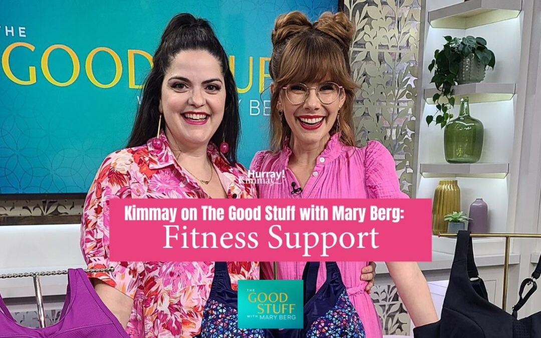 Kimmay on The Good Stuff: Fitness Support