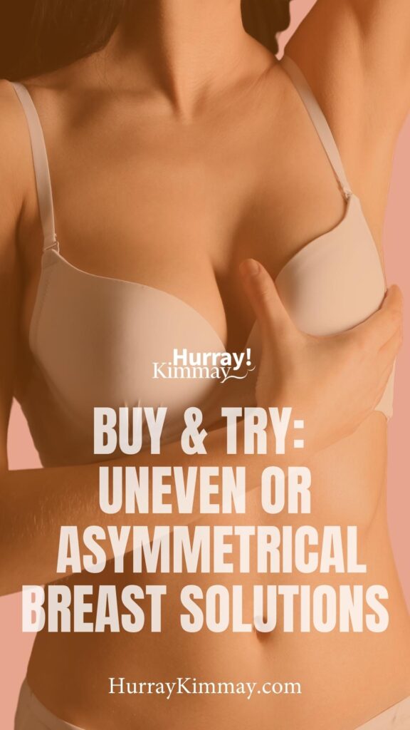 Uneven or Asymmetrical Breast Solutions pinterest HurrayKimmay